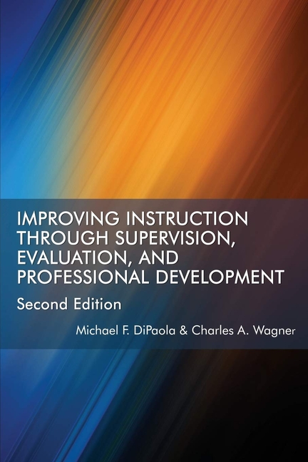 Cover of Improving Instruction Through Supervision, Evaluation, and Professional Development Second Edition (Revised)