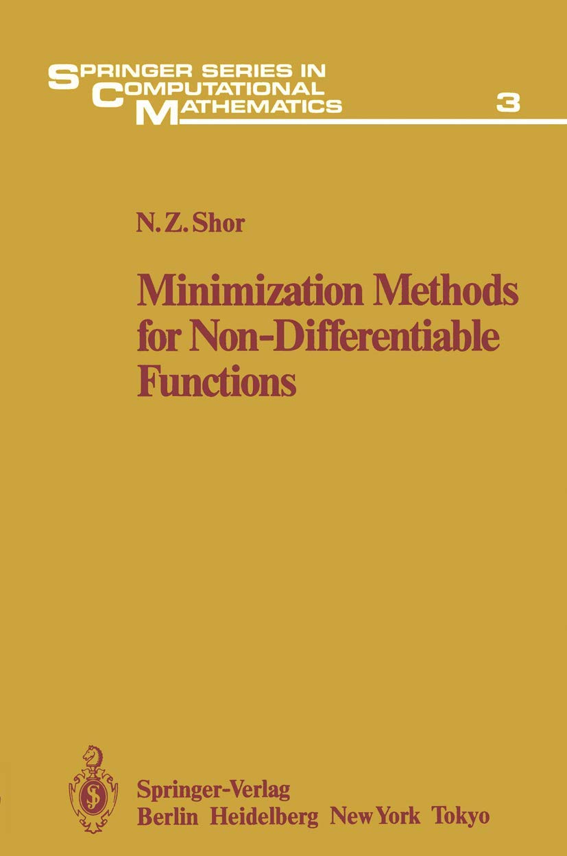 Cover of Minimization Methods for Non-Differentiable Functions (Springer Series in Computational Mathematics)