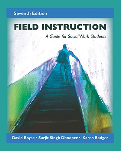 Cover of Field Instruction: A Guide for Social Work Students, Seventh Edition