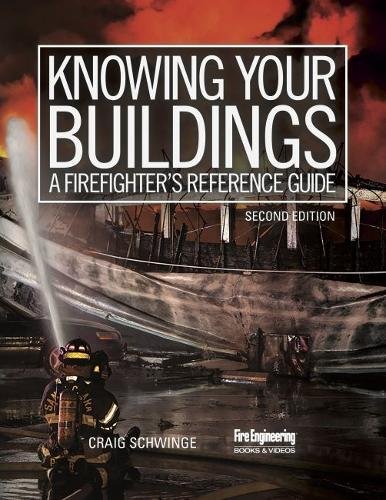 Cover of Knowing Your Buildings: A Firefighter's Reference Guide