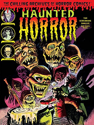 Cover of Haunted Horror: The Screaming Skulls! and Much More