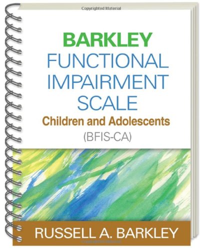 Cover of Barkley Functional Impairment Scale--Children and Adolescents (BFIS-CA)
