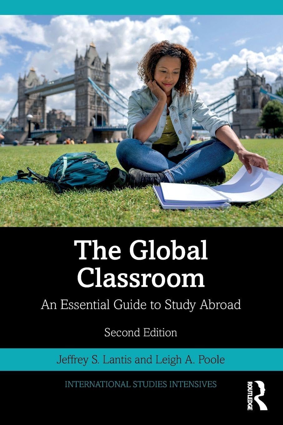 Cover of The Global Classroom: An Essential Guide to Study Abroad