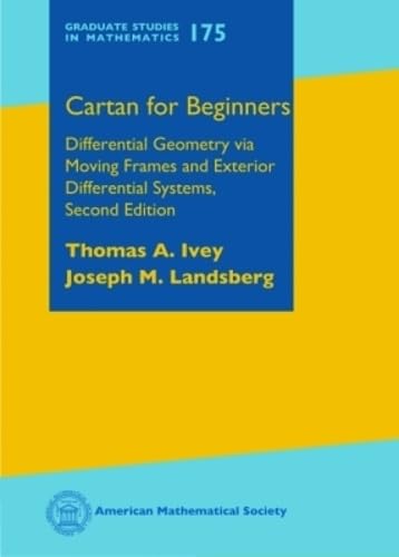 Cover of Cartan for Beginners: Differential Geometry Via Moving Frames and Exterior Differential Systems (Graduate Studies in Mathematics)