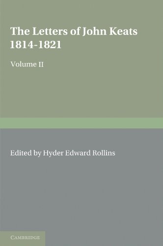 Cover of The Letters of John Keats: Volume 2, 1819-1821: 1814-1821