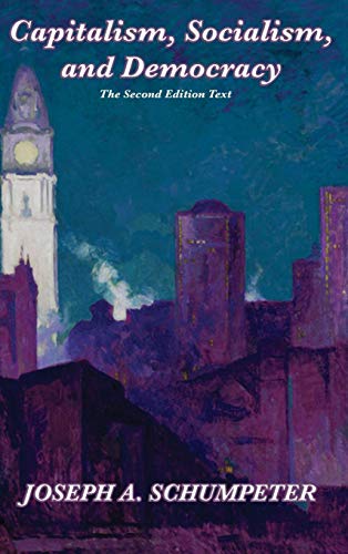 Cover of Capitalism, Socialism, and Democracy (Second Edition Text)