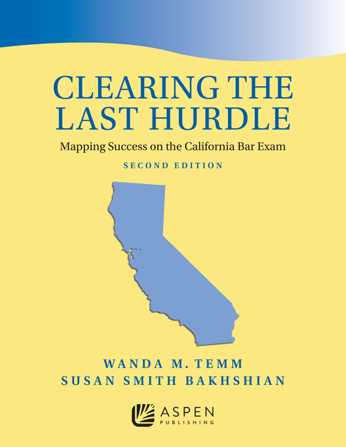 Cover of Clearing the Last Hurdle: Mapping Success on the California Bar Exam