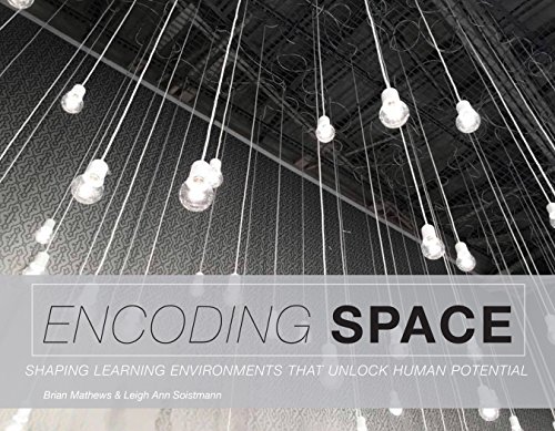Cover of Encoding Space: Shaping Learning Environments That Unlock Human Potential
