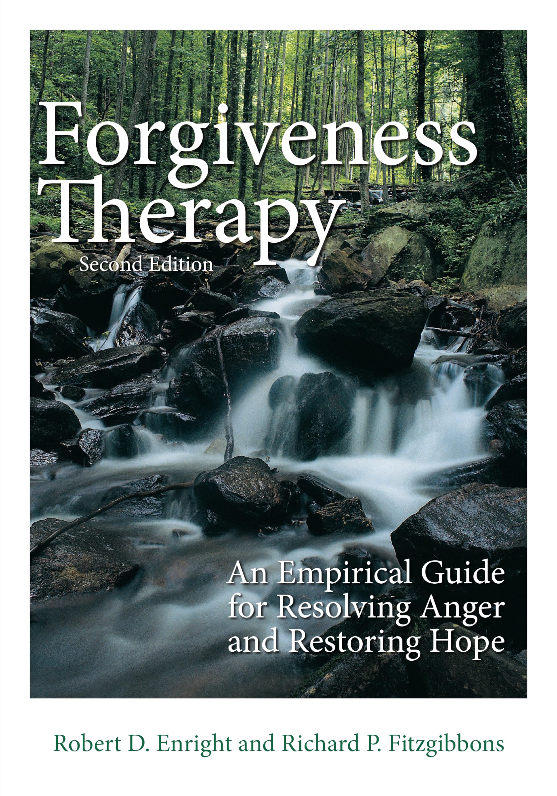 Cover of Forgiveness Therapy: An Empirical Guide for Resolving Anger and Restoring Hope