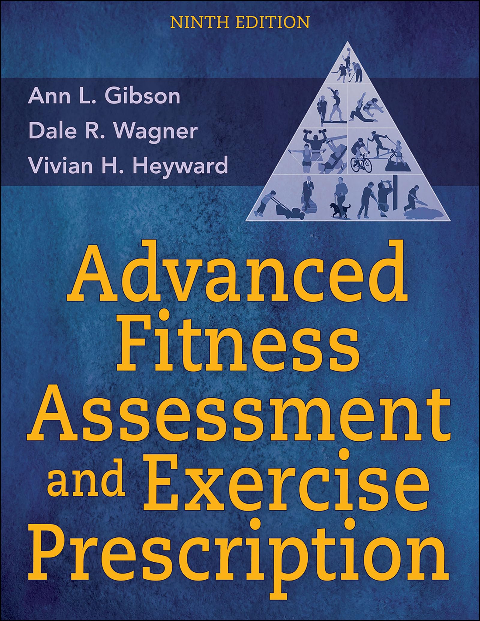 Cover of Advanced Fitness Assessment and Exercise Prescription