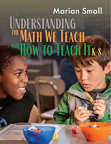 Cover of Understanding the Math We Teach and How to Teach It, K-8