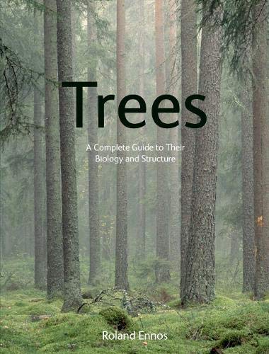 Cover of Trees: A Complete Guide to Their Biology and Structure