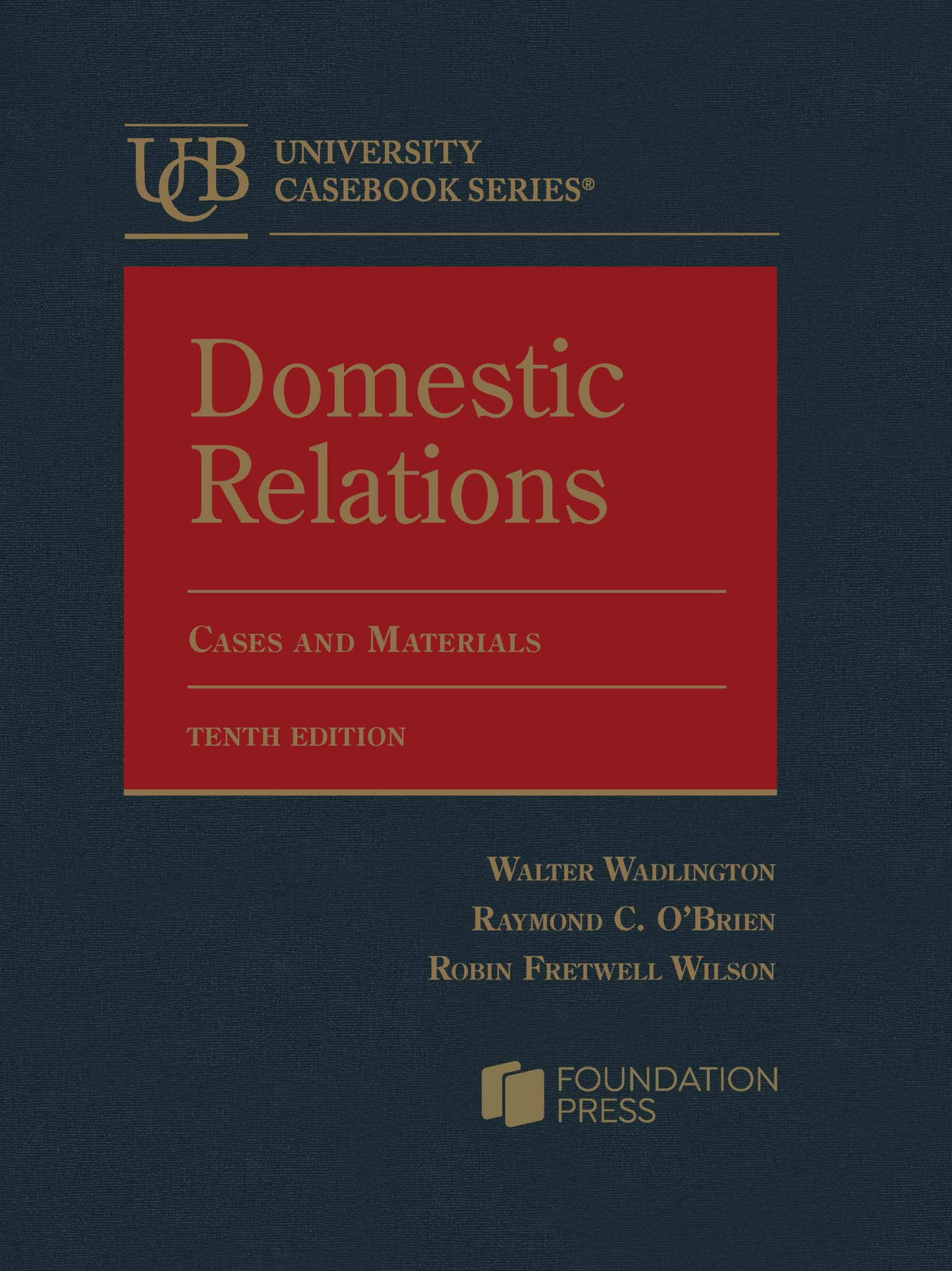 Cover of Domestic Relations, Cases and Materials (University Casebook Series)