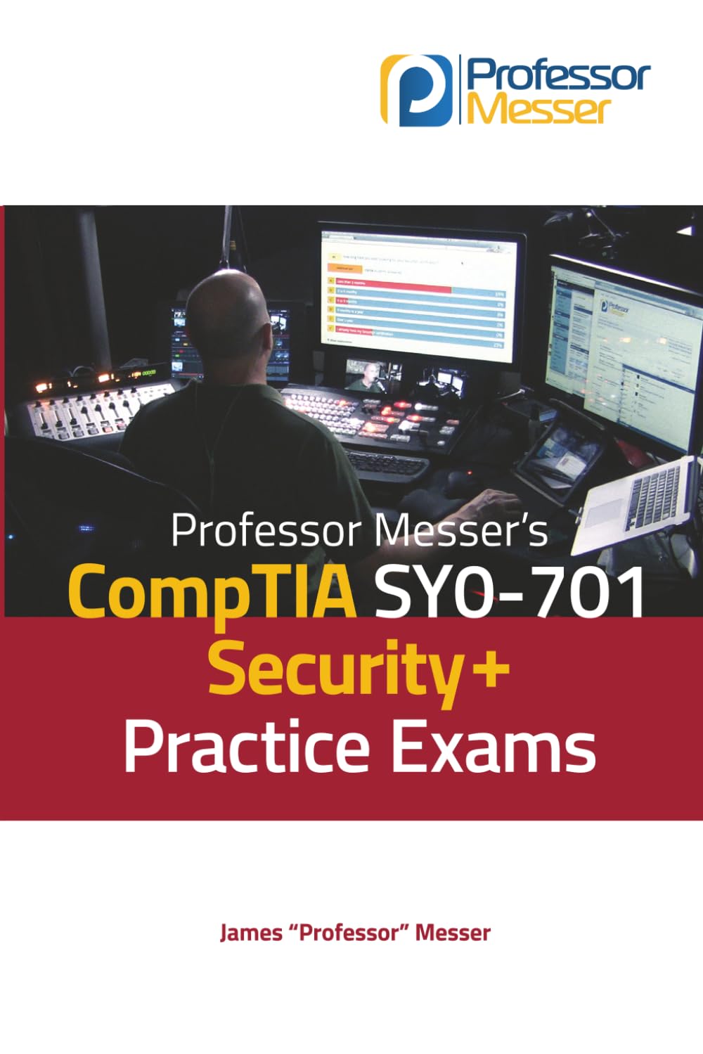 Cover of Professor Messer's CompTIA SY0-701 Security+ Practice Exams