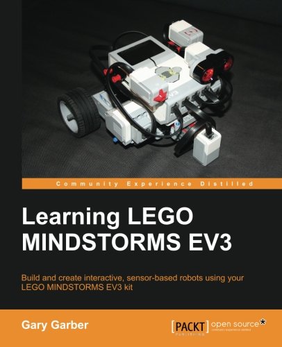 Cover of Learning LEGO Mindstorms EV3: Build and create interactive, sensor-based robots using your LEGO MINDSTORMS EV3 kit