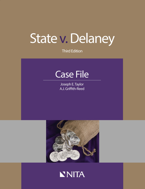 Cover of State v. Delaney: Case File (Third Edition, New)
