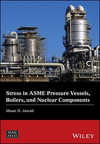 Cover of Stress in ASME Pressure Vessels, Boiler and Nuclear Components (Wiley-ASME Press Series)