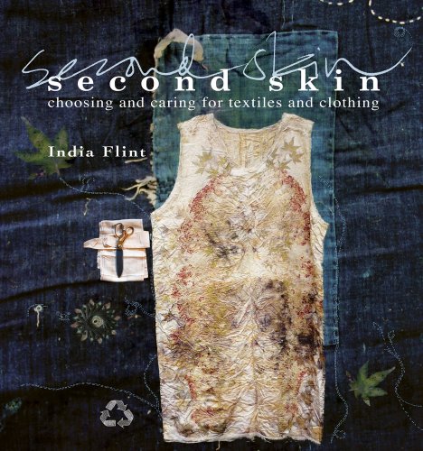 Cover of Second Skin: Choosing and Caring for Textiles and Clothing