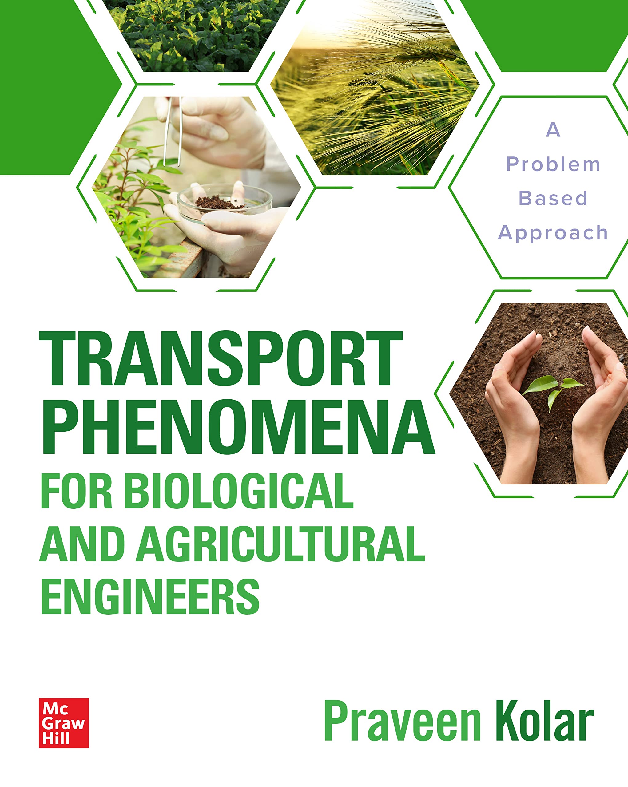 Cover of Transport Phenomena for Biological and Agricultural Engineers: A Problem-Based Approach