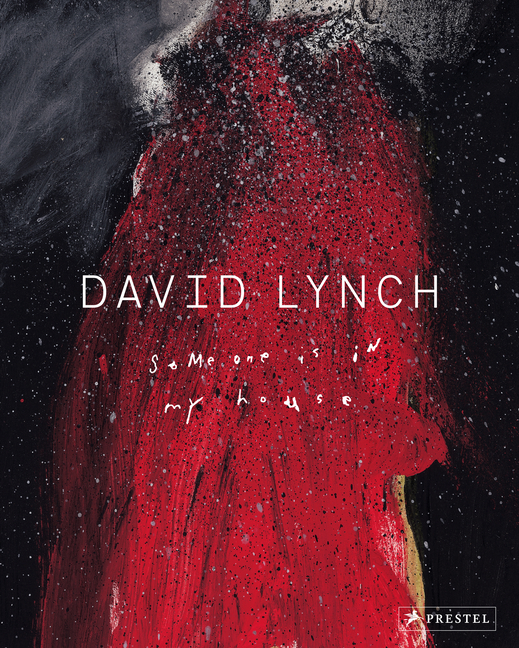 Cover of David Lynch: Someone Is in My House