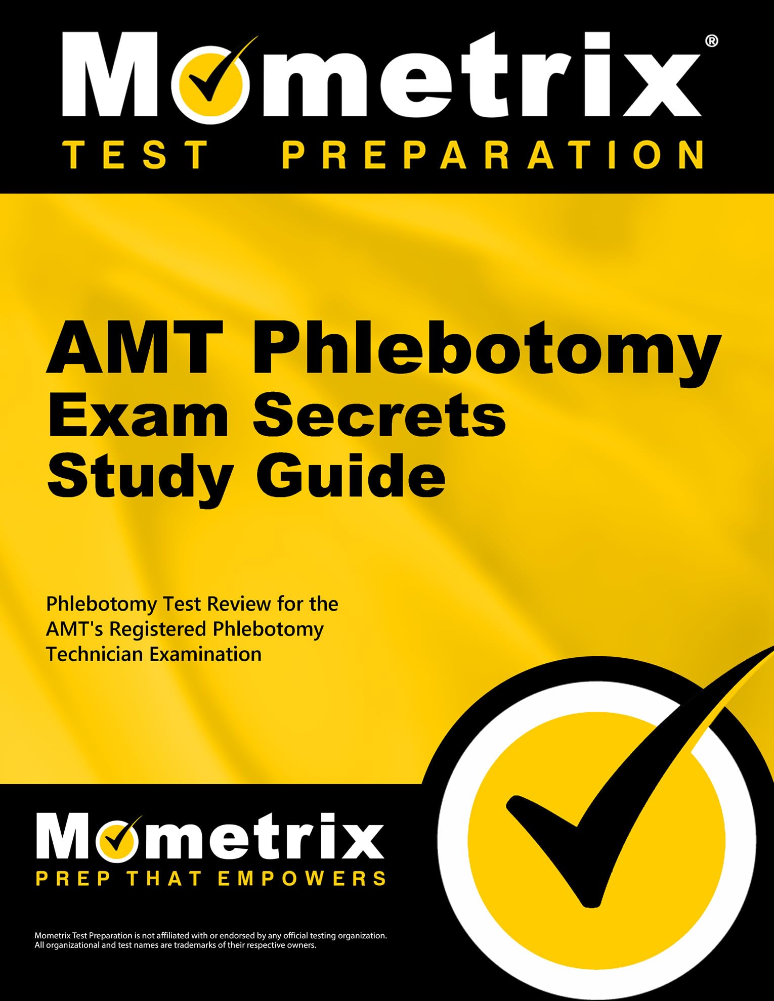 Cover of AMT Phlebotomy Exam Secrets Study Guide: Phlebotomy Test Review for the AMT's Registered Phlebotomy Technician Examination
