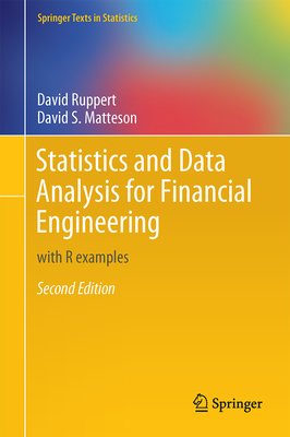 Cover of Statistics and Data Analysis for Financial Engineering: With R Examples (2015)