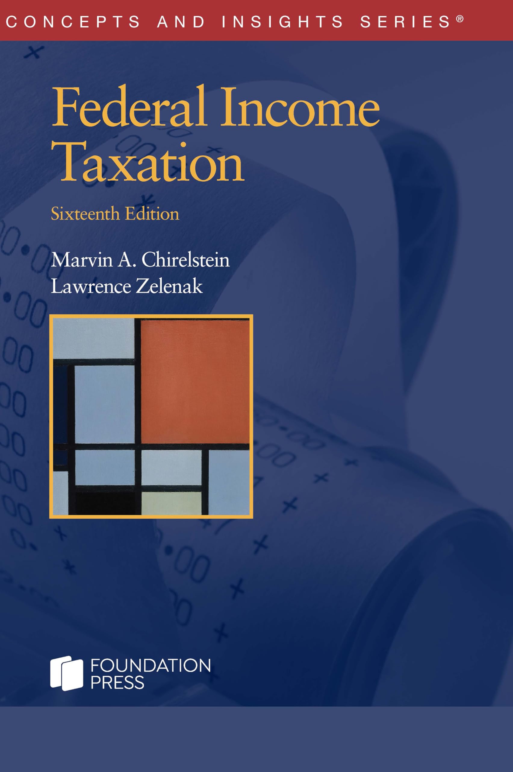Cover of Federal Income Taxation (Concepts and Insights)
