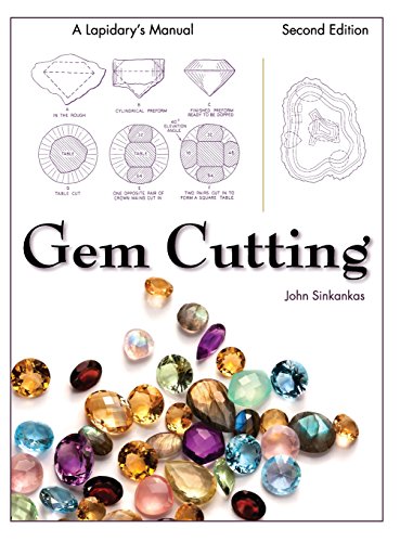 Cover of Gem Cutting: A Lapidary's Manual, 2nd Edition