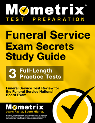 Cover of Funeral Service Exam Secrets Study Guide: Funeral Service Test Review for the Funeral Service National Board Exam
