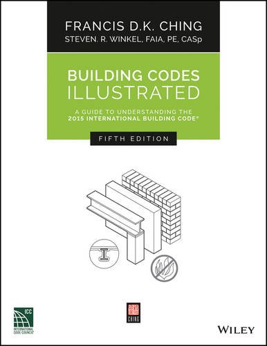 Cover of Building Codes Illustrated: A Guide to Understanding the 2015 International Building Code (Revised)