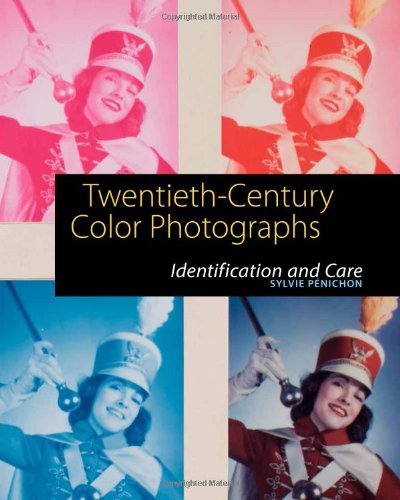 Cover of Twentieth-Century Color Photographs: Identification and Care