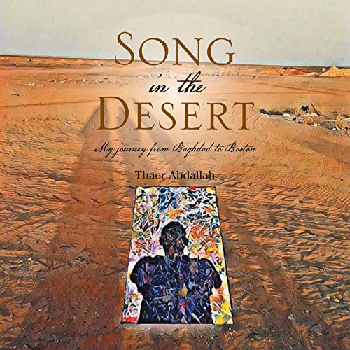 Cover of Song in the Desert: My Journey from Baghdad to Boston