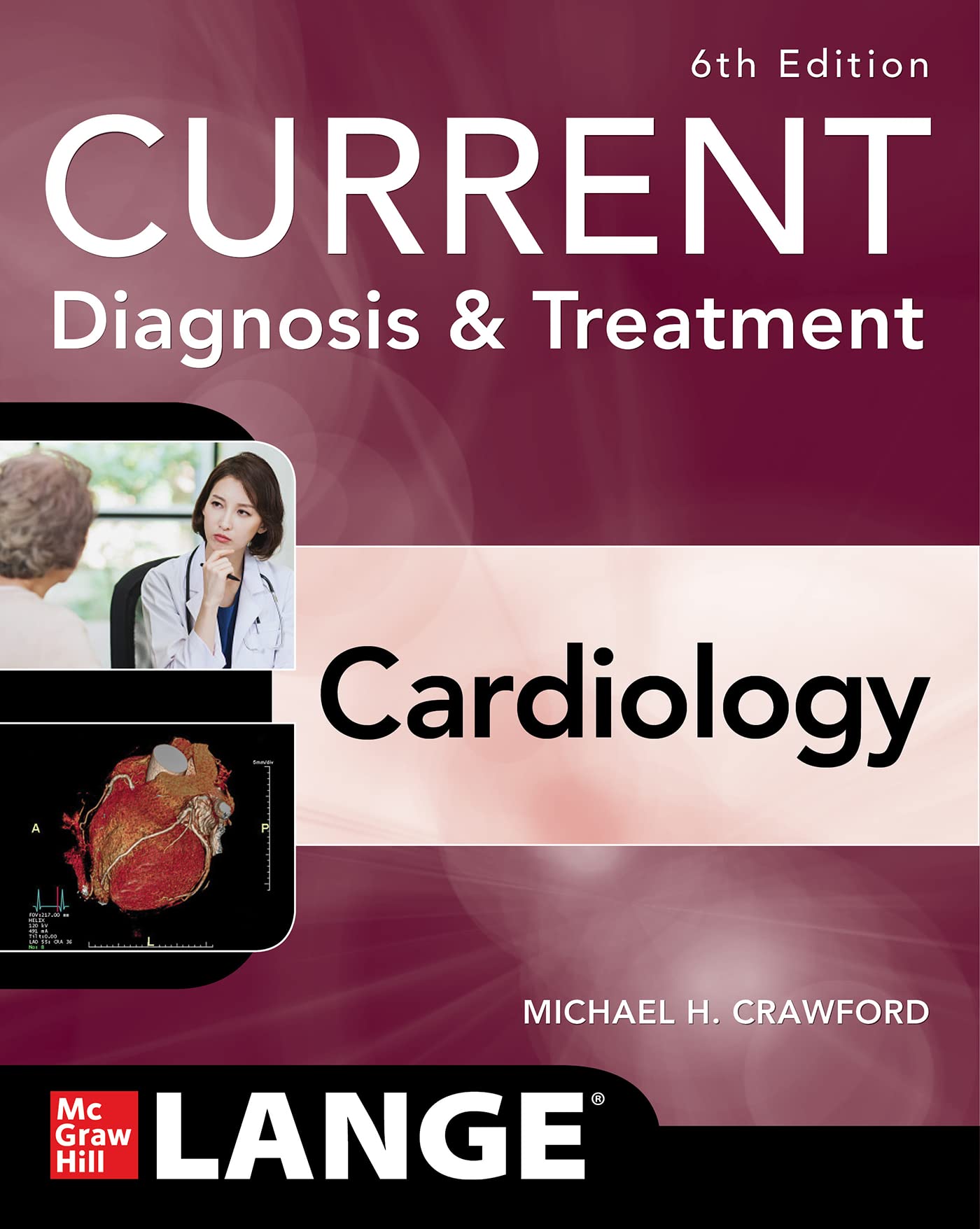 Cover of Current Diagnosis & Treatment Cardiology, Sixth Edition