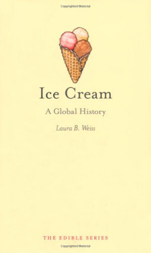 Cover of Ice Cream: A Global History