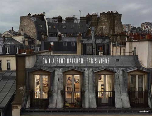 Cover of Gail Albert Halaban: Paris Views