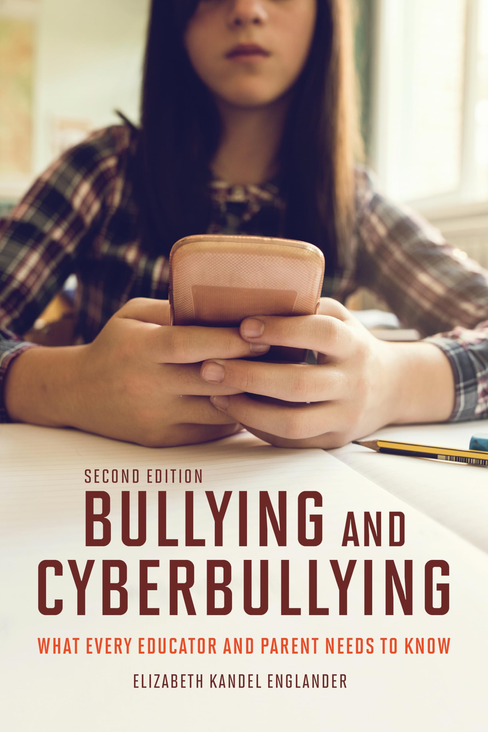 Cover of Bullying and Cyberbullying, Second Edition: What Every Educator and Parent Needs to Know