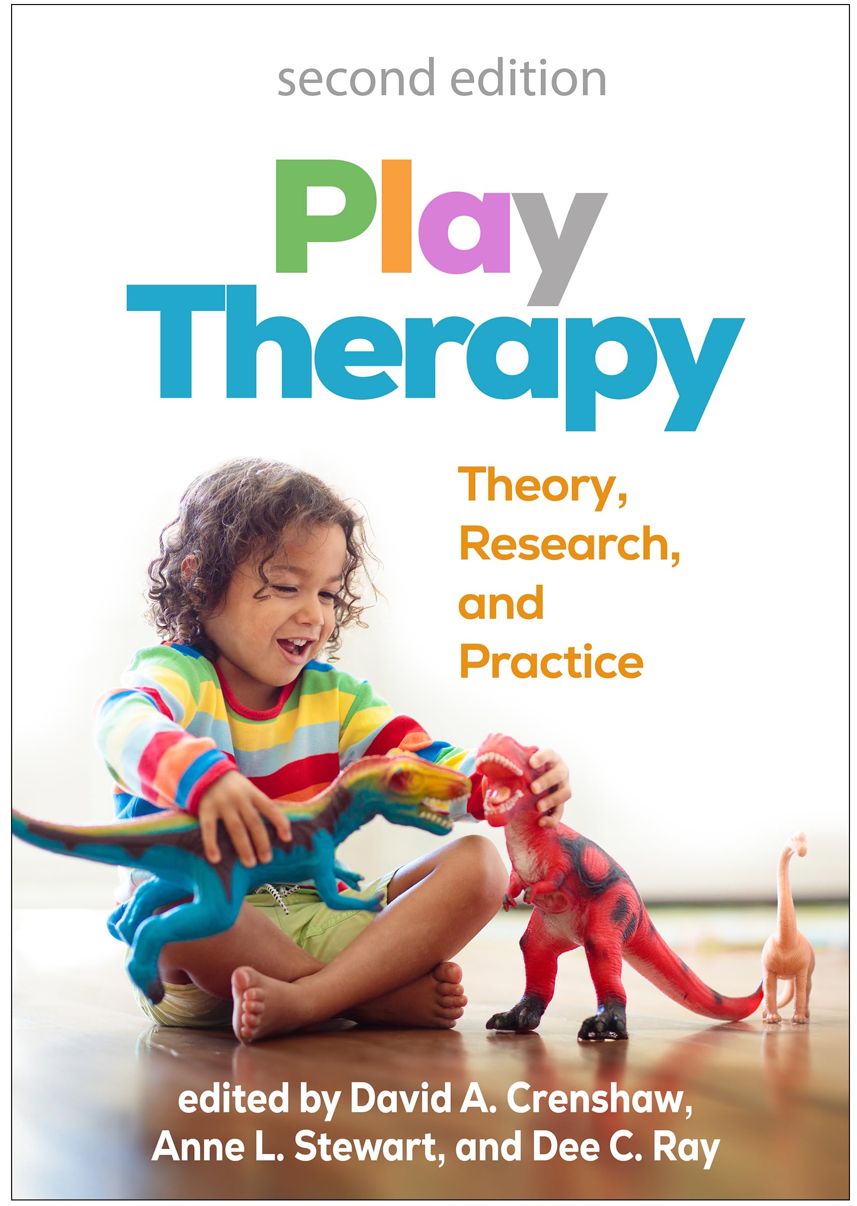 Cover of Play Therapy: Theory, Research, and Practice
