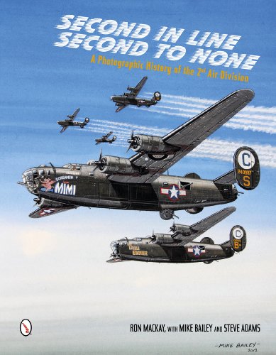 Cover of Second in Line - Second to None: A Photographic History of the 2nd Air Division