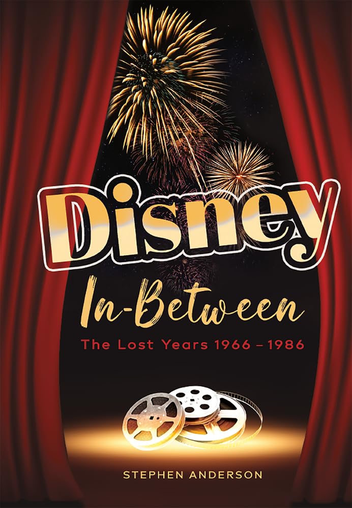 Cover of Disney In-Between: The Lost Years 1966-1986