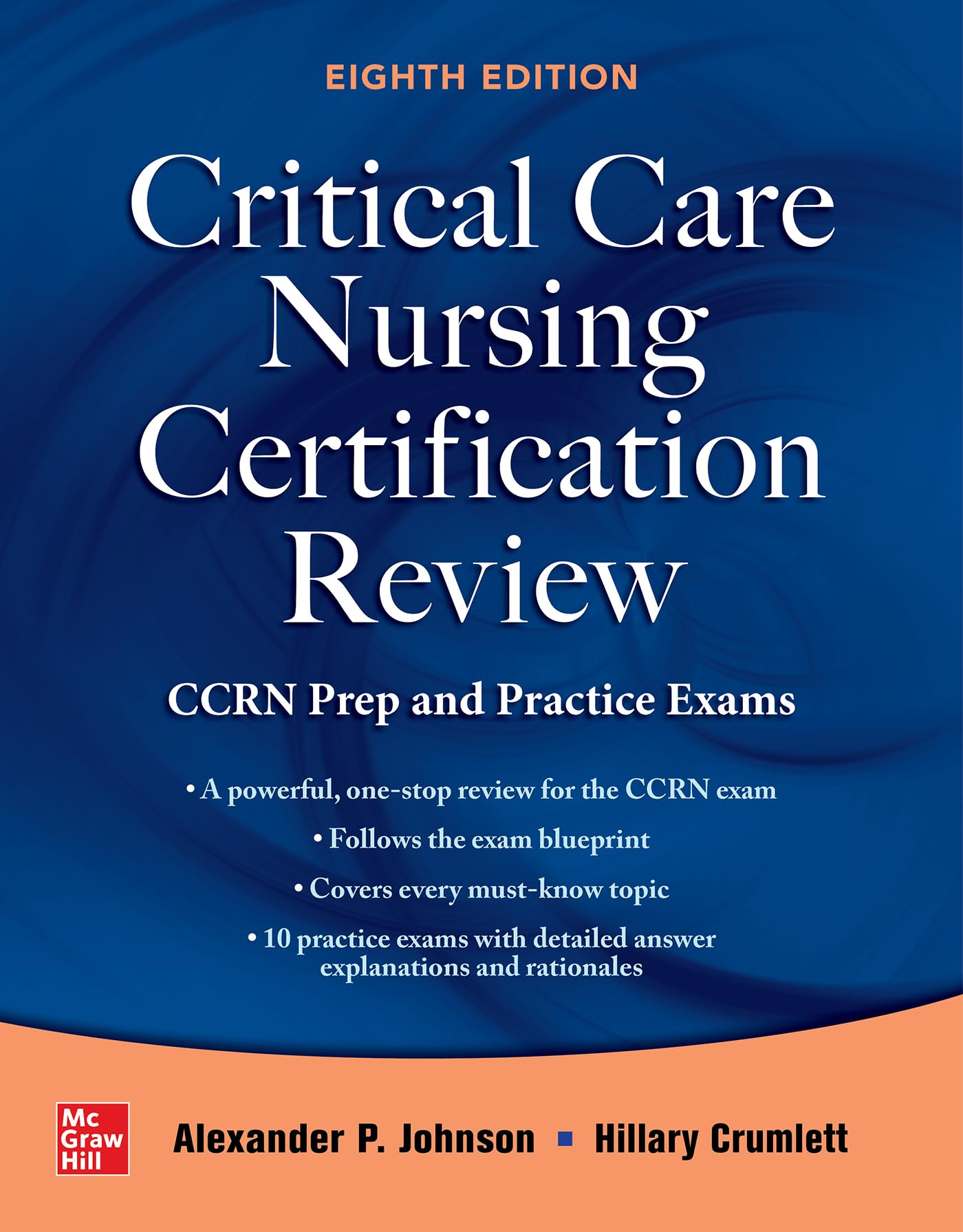 Cover of Critical Care Nursing Certification Review: CCRN Prep and Practice Exams, Eighth Edition
