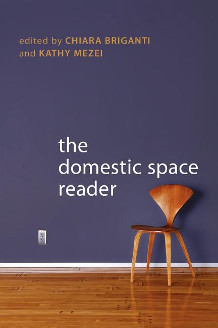 Cover of The Domestic Space Reader