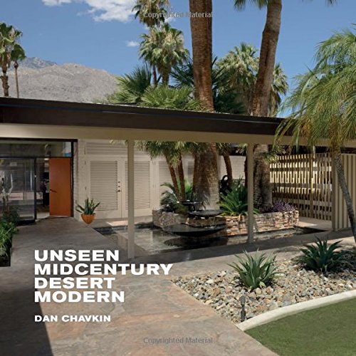 Cover of Unseen Midcentury Desert Modern