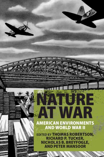 Cover of Nature at War: American Environments and World War II
