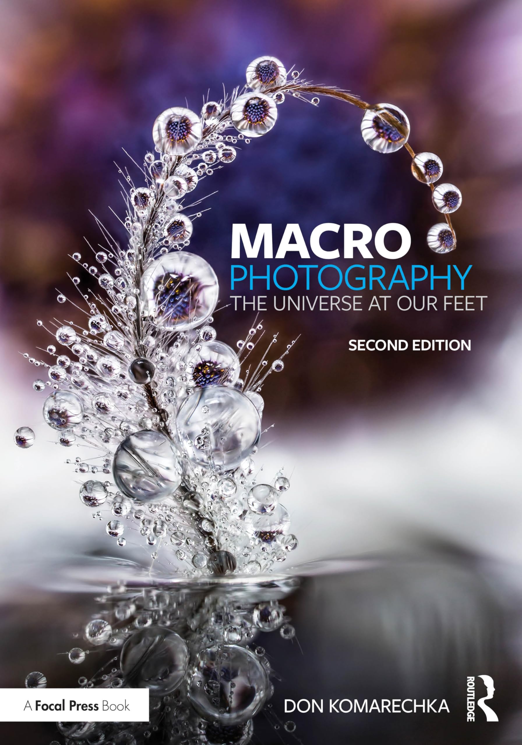Cover of Macro Photography: The Universe at Our Feet