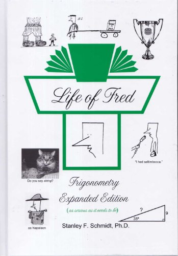 Cover of Life of Fred Trigonometry Expanded Edition