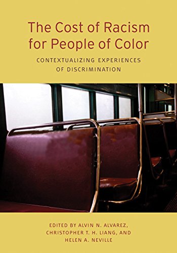 Cover of The Cost of Racism for People of Color: Contextualizing Experiences of Discrimination