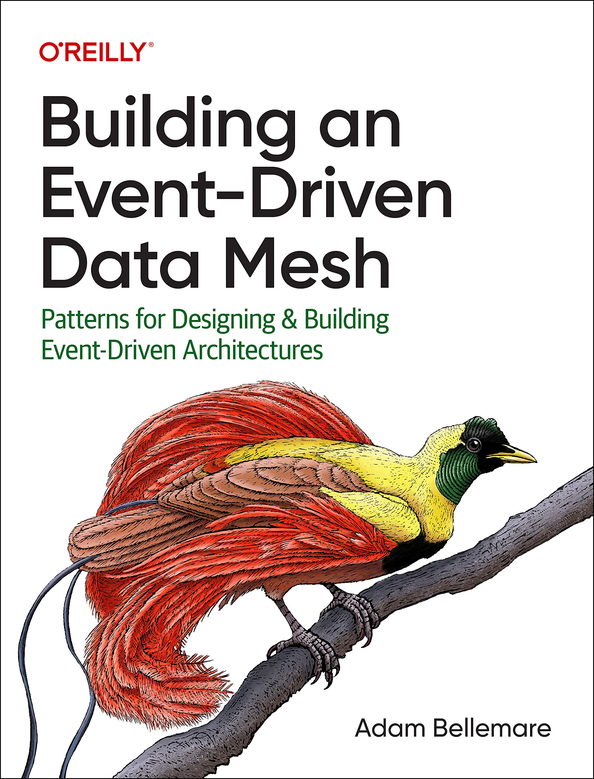 Cover of Building an Event-Driven Data Mesh: Patterns for Designing & Building Event-Driven Architectures