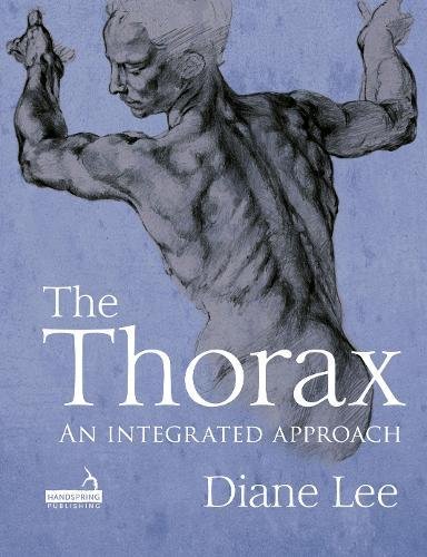 Cover of The Thorax: An Integrated Approach