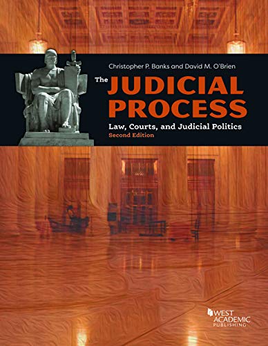 Cover of The Judicial Process: Law, Courts, and Judicial Politics (Higher Education Coursebook)