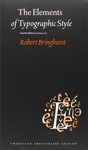 Cover of The Elements of Typographic Style: Version 4.0: 20th Anniversary Edition